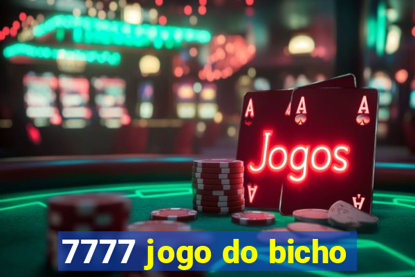 7777 jogo do bicho